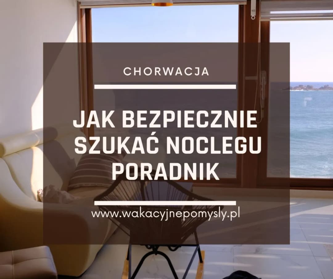 Gdzie szukać noclegów w Chorwacji? Odkryj sprawdzone opcje i porady